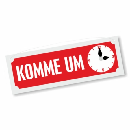 SCHILD.Komme gleich.um.rot.260x90x2