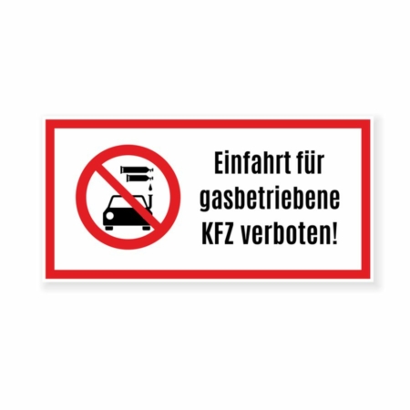 GARAGE.Einfahrt für gasbetriebene KFZ verboten!300x150x2.Schilder